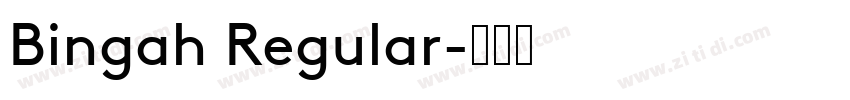 Bingah Regular字体转换